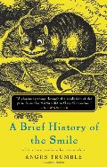 Brief History of the Smile, A Brief History of the Smile, A