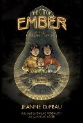 City of Ember: The Graphic Novel, The City of Ember: The Graphic Novel, The