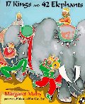 17 Kings And 42 Elephants (Pied Piper Paperback) 17 Kings And 42 Elephants (Pied Piper Paperback)