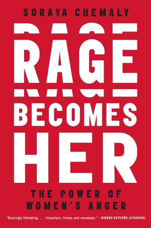 Rage Becomes Her Rage Becomes Her