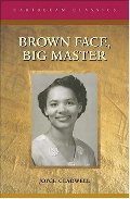 Brown Face, Big Master (Caribbean Classics) Brown Face, Big Master (Caribbean Classics)