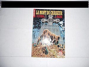 La Mort du Chasseur, tome 1 : Le Bourreau et le Cercueil La Mort du Chasseur, tome 1 : Le Bourreau et le Cercueil