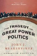 Tragedy of Great Power Politics (Updated Edition), The Tragedy of Great Power Politics (Updated Edition), The