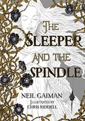 Sleeper and the Spindle (Signed Edition), The Sleeper and the Spindle (Signed Edition), The