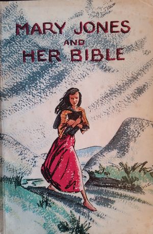 Mary Jones and Her Bible Mary Jones and Her Bible