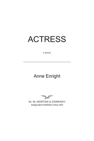 Actress: A Novel Actress: A Novel