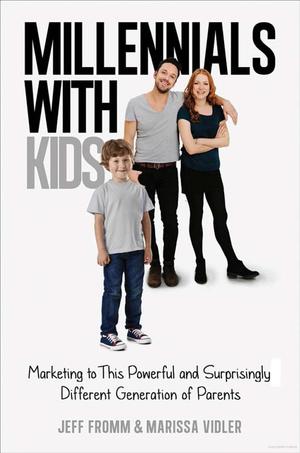 Millennials with Kids Millennials with Kids