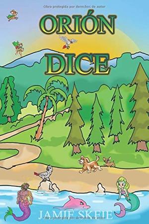 Orión Dice (Spanish Edition) Orión Dice (Spanish Edition)