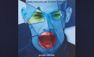 Cento memorie per il futuro millennio 262 Cento memorie per il futuro millennio 262