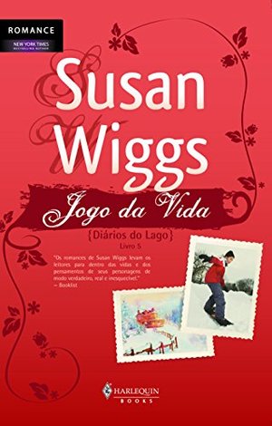 Jogo da Vida - {Diários do Lago} - Livro 5 Jogo da Vida - {Diários do Lago} - Livro 5