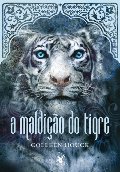 Maldicão do Tigre (A Saga do Tigre #1), A Maldicão do Tigre (A Saga do Tigre #1), A