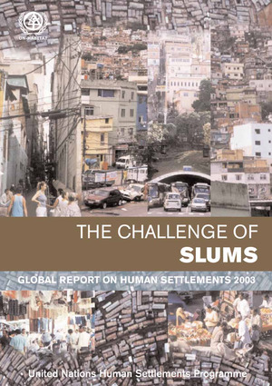 Challenge of Slums, The Challenge of Slums, The