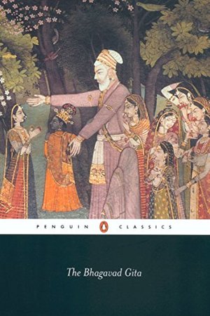 Bhagavad Gita (Penguin Classics), The Bhagavad Gita (Penguin Classics), The