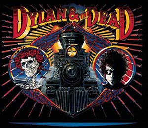Dylan & The Dead Dylan & The Dead