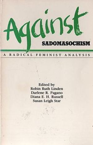 Against Sadomasochism Against Sadomasochism