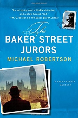Baker Street Jurors: A Baker Street Mystery (The Baker Street Letters), The Baker Street Jurors: A Baker Street Mystery (The Baker Street Letters), The