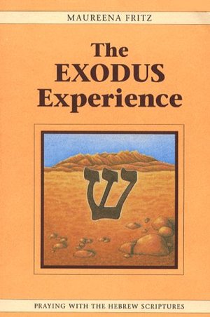 Exodus Experience (Journey in Prayer) Exodus Experience (Journey in Prayer)