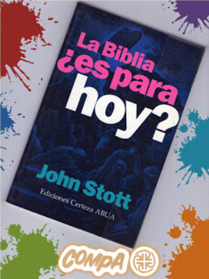 La Biblia ¿Es para hoy? La Biblia ¿Es para hoy?