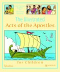 Illustrated Acts of the Apostles for Children, The Illustrated Acts of the Apostles for Children, The