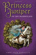 Princess Juniper of the Hourglass Princess Juniper of the Hourglass