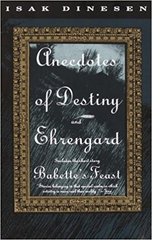 Anecdotes of Destiny and Ehrengard Anecdotes of Destiny and Ehrengard
