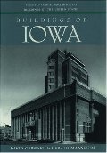 Buildings of Iowa (Buildings of the United States) Buildings of Iowa (Buildings of the United States)