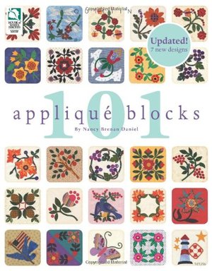 101 Appliqué Blocks 101 Appliqué Blocks