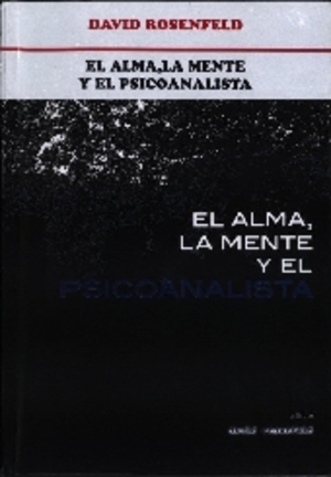 Alma, la mente y el psicoanalista, El Alma, la mente y el psicoanalista, El