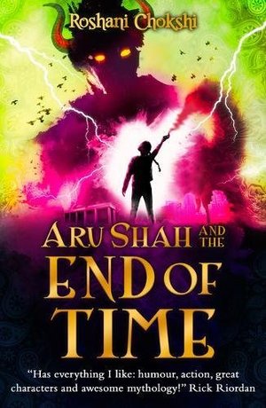 Aru Shah and the End of Time (Pandava Quartet #1) Aru Shah and the End of Time (Pandava Quartet #1)