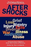 After Shocks: The Poetry of Recovery for Life-Shattering Events After Shocks: The Poetry of Recovery for Life-Shattering Events