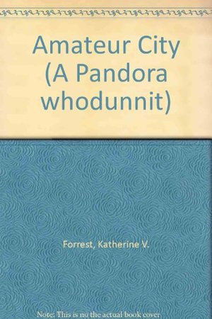 Amateur City (A Pandora whodunnit) Amateur City (A Pandora whodunnit)