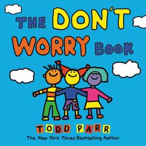 Don't Worry Book, The Don't Worry Book, The