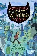 Adventures of a Cat-Whiskered Girl Adventures of a Cat-Whiskered Girl