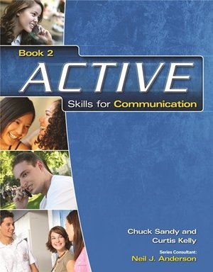 ACTIVE Skills for Communication 2: Student Text/Student Audio CD Pkg. ACTIVE Skills for Communication 2: Student Text/Student Audio CD Pkg.