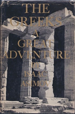 Greeks; A Great Adventure., The Greeks; A Great Adventure., The