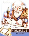 Irenaeus of Lyons - J BIO IRE Irenaeus of Lyons - J BIO IRE