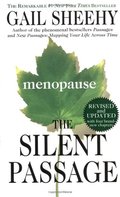Silent Passage: Revised and Updated Edition, The Silent Passage: Revised and Updated Edition, The