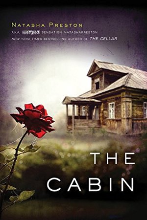 Cabin, The Cabin, The