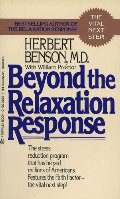 Beyond the Relaxation Response Beyond the Relaxation Response