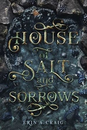 House of Salt and Sorrows House of Salt and Sorrows