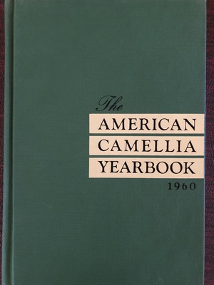 American Camellia Yearbook 1960 American Camellia Yearbook 1960