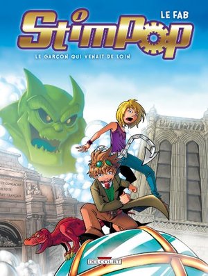 STIMPOP T.01 : LE GARÇON QUI VENAIT DE LOIN STIMPOP T.01 : LE GARÇON QUI VENAIT DE LOIN