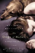 Dogs of Babel: A Novel, The Dogs of Babel: A Novel, The