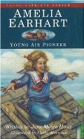 Amelia Earhart: Young Air Pioneer (Young Patriots series) $3.00 Amelia Earhart: Young Air Pioneer (Young Patriots series) $3.00
