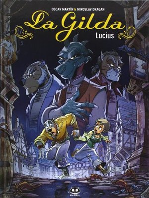 La gilda: Lucius La gilda: Lucius