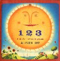 1 2 3: A Child's First Counting Book 1 2 3: A Child's First Counting Book