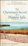 Christian's Secret of a Happy Life, The Christian's Secret of a Happy Life, The