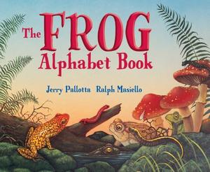 Frog Alphabet Book, The Frog Alphabet Book, The