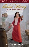 Annie Henry and the Secret Mission (Book 1) - JF OLA Annie Henry and the Secret Mission (Book 1) - JF OLA