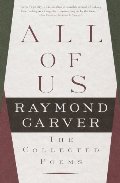 All of Us: The Collected Poems All of Us: The Collected Poems